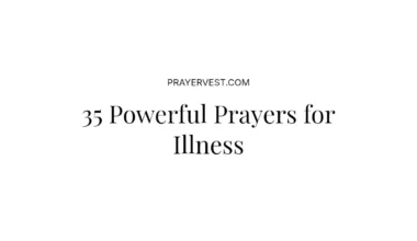 35 Powerful Prayers for Illness