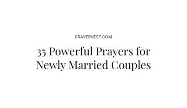 35 Powerful Prayers for Newly Married Couples