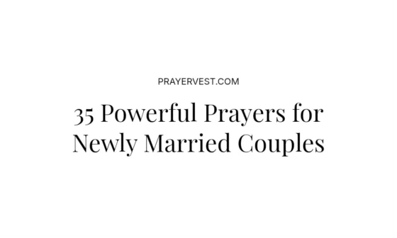 35 Powerful Prayers for Newly Married Couples