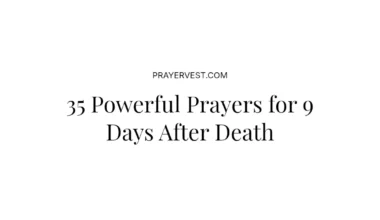 35 Powerful Prayers for 9 Days After Death