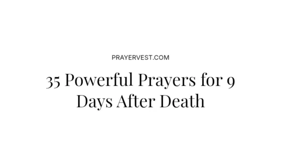 35 Powerful Prayers for 9 Days After Death