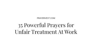 35 Powerful Prayers for Unfair Treatment At Work