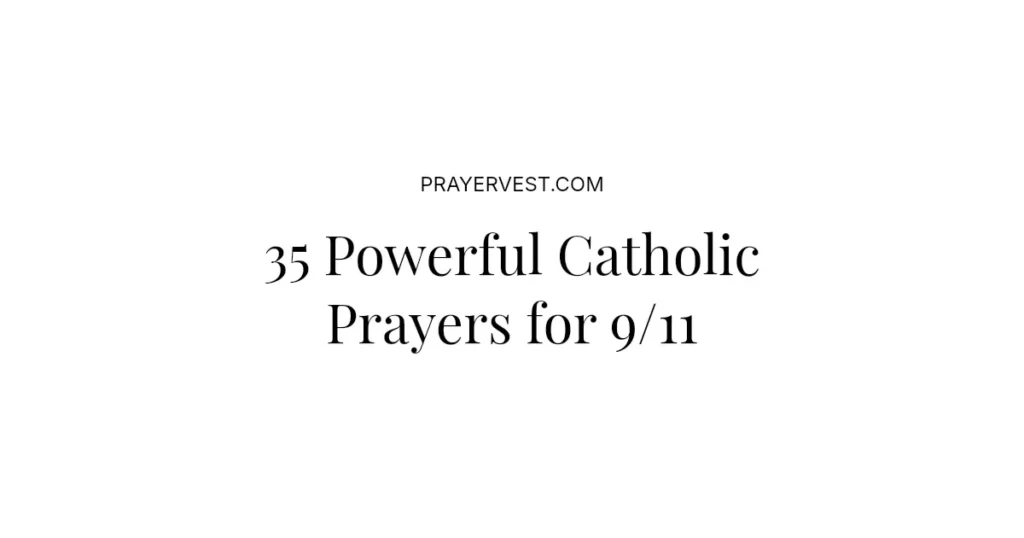 35 Powerful Catholic Prayers for 9/11