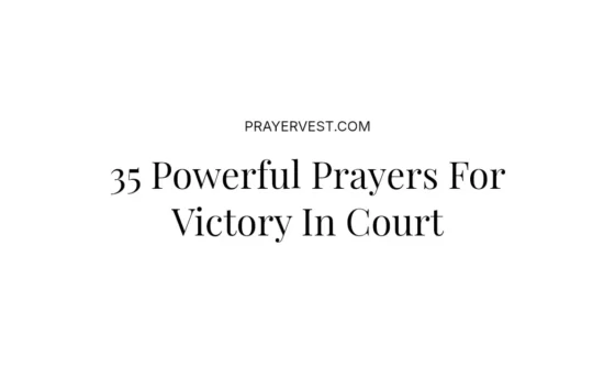 35 Powerful Prayers For Victory In Court
