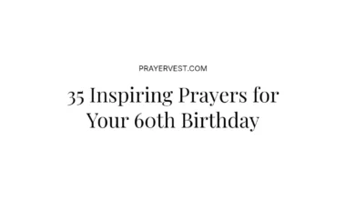 35 Inspiring Prayers for Your 60th Birthday