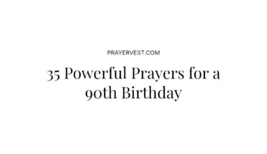 35 Powerful Prayers for a 90th Birthday