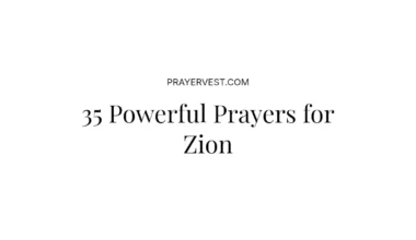 35 Powerful Prayers for Zion