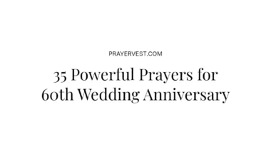 35 Powerful Prayers for 60th Wedding Anniversary