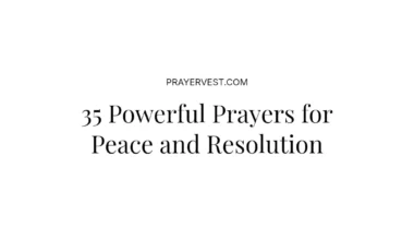 35 Powerful Prayers for Peace and Resolution