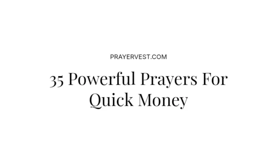 35 Powerful Prayers For Quick Money