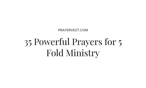35 Powerful Prayers for 5 Fold Ministry