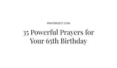 35 Powerful Prayers for Your 65th Birthday