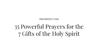 35 Powerful Prayers for the 7 Gifts of the Holy Spirit