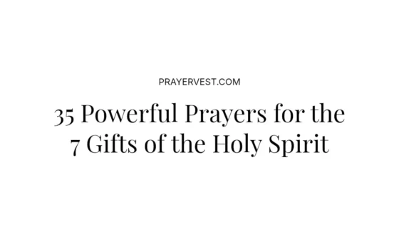 35 Powerful Prayers for the 7 Gifts of the Holy Spirit