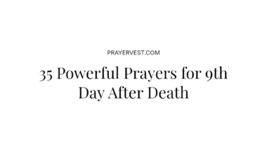 35 Powerful Prayers for 9th Day After Death
