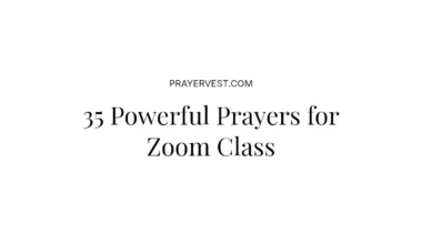 35 Powerful Prayers for Zoom Class