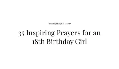 35 Inspiring Prayers for an 18th Birthday Girl