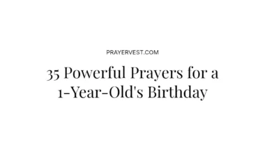 35 Powerful Prayers for a 1-Year-Old's Birthday