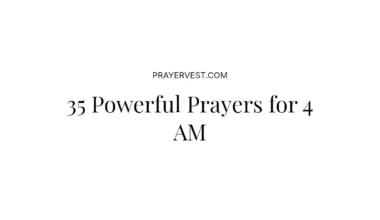 35 Powerful Prayers for 4 AM