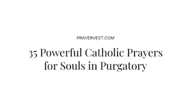 35 Powerful Catholic Prayers for Souls in Purgatory