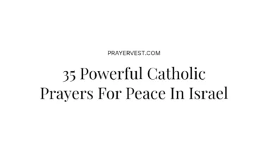 35 Powerful Catholic Prayers For Peace In Israel