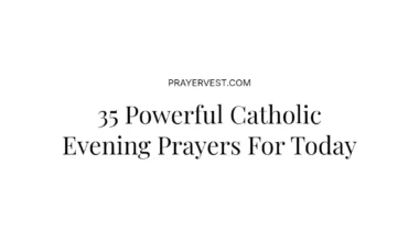 35 Powerful Catholic Evening Prayers For Today