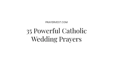 35 Powerful Catholic Wedding Prayers