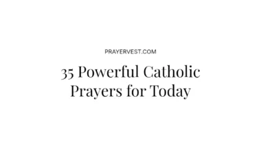 35 Powerful Catholic Prayers for Today