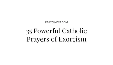 35 Powerful Catholic Prayers of Exorcism