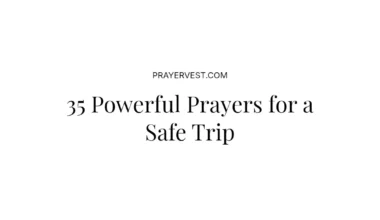 35 Powerful Prayers for a Safe Trip