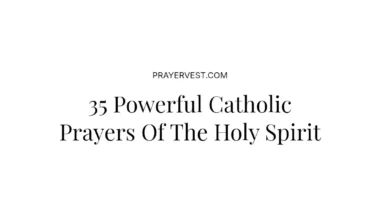 35 Powerful Catholic Prayers Of The Holy Spirit