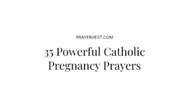 35 Powerful Catholic Pregnancy Prayers