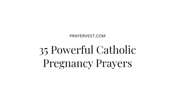 35 Powerful Catholic Pregnancy Prayers