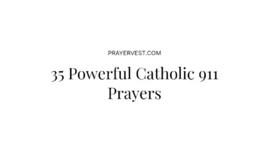 35 Powerful Catholic 911 Prayers