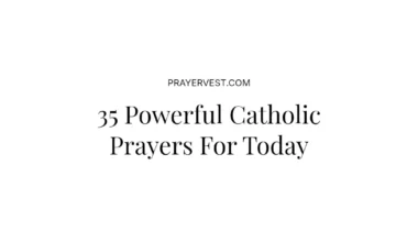 35 Powerful Catholic Prayers For Today