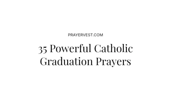 35 Powerful Catholic Graduation Prayers