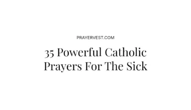 35 Powerful Catholic Prayers For The Sick