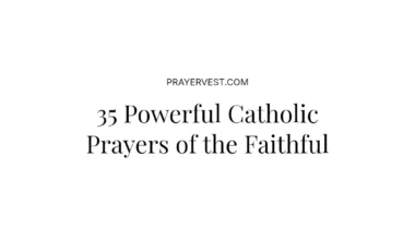 35 Powerful Catholic Prayers of the Faithful