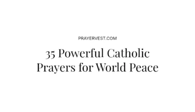 35 Powerful Catholic Prayers for World Peace
