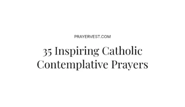 35 Inspiring Catholic Contemplative Prayers
