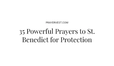 35 Powerful Prayers to St. Benedict for Protection