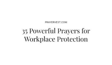 35 Powerful Prayers for Workplace Protection