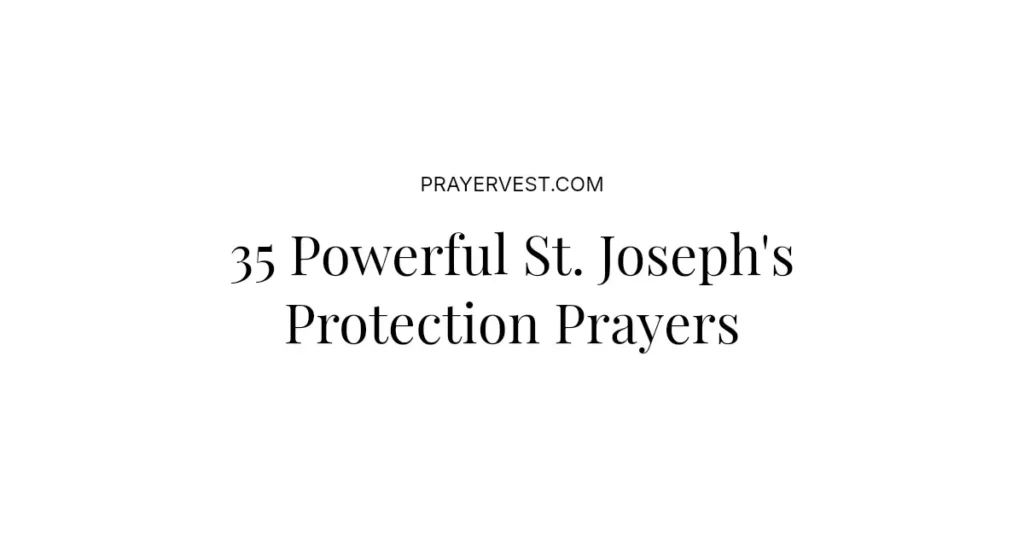 35 Powerful St. Joseph's Protection Prayers