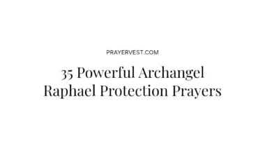 35 Powerful Archangel Raphael Protection Prayers