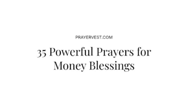 35 Powerful Prayers for Money Blessings