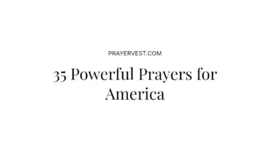35 Powerful Prayers for America