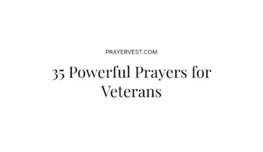 35 Powerful Prayers for Veterans