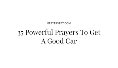 35 Powerful Prayers To Get A Good Car