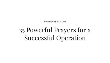 35 Powerful Prayers for a Successful Operation