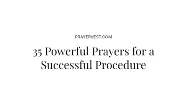 35 Powerful Prayers for a Successful Procedure
